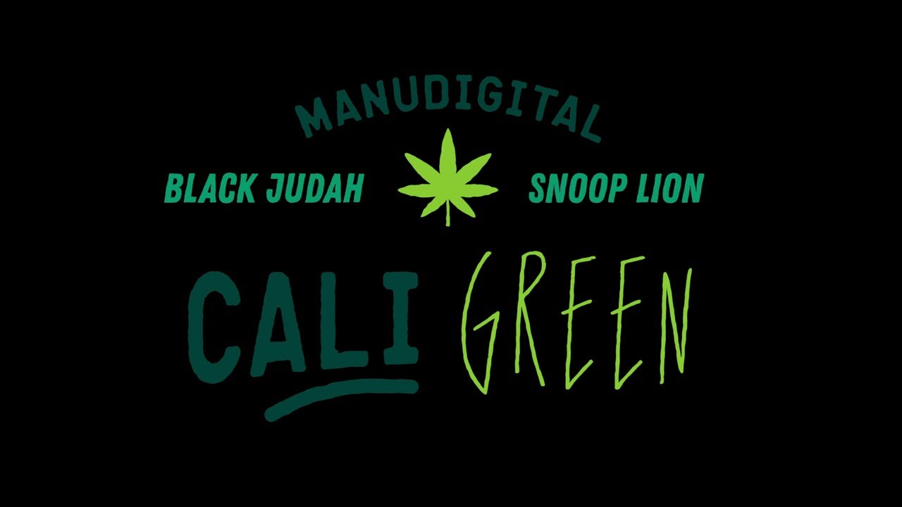ManuDigital feat. Black Judah & Snoop Lion - Cali Green (Lyric Video) [6/24/2019]