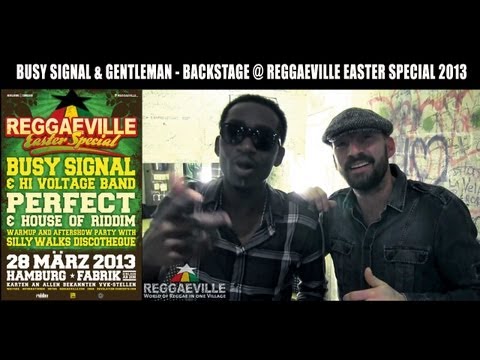 Busy Signal & Gentleman - Backstage @ Reggaeville Easter Special [3/28/2013]