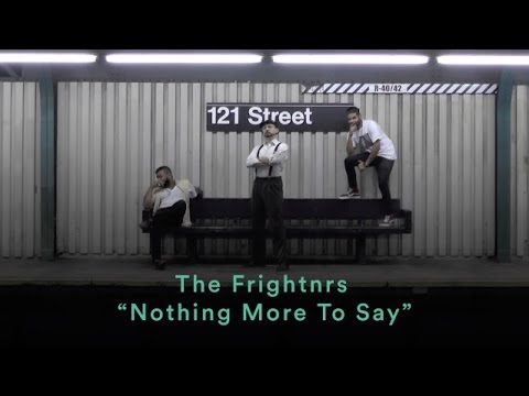 The Frightnrs - Nothing More To Say [10/13/2016]