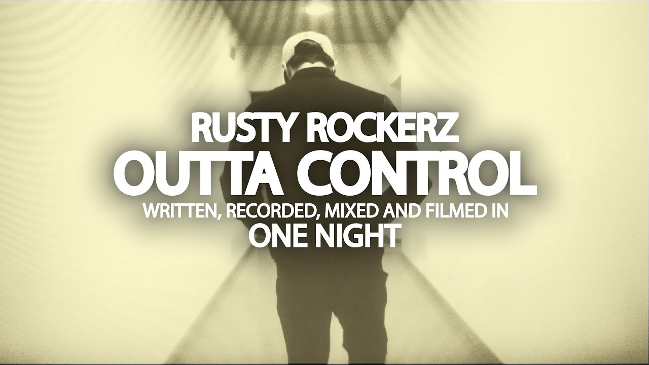 Rusty Rockerz - Outta Control [5/4/2017]
