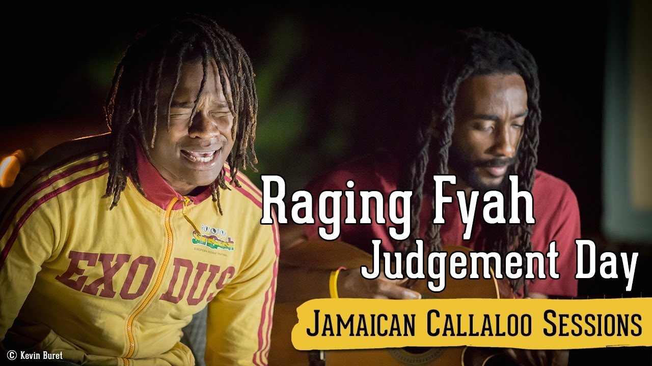 Raging Fyah - Judgement Day @ Jamaican Callaloo Sessions [11/20/2017]
