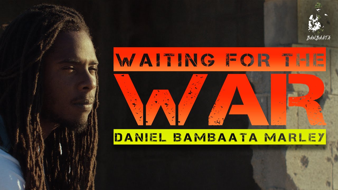 Daniel Bambaata Marley - Waiting For The War [9/16/2015]